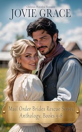 Mail Order Brides Rescue Series Anthology by Jovie Grace