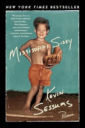 Mississippi Sissy by Kevin Sessums