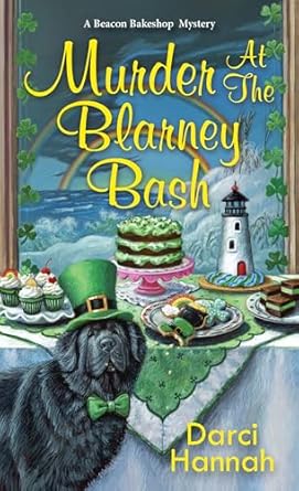 Murder at the Blarney Bash by Darci Hannah