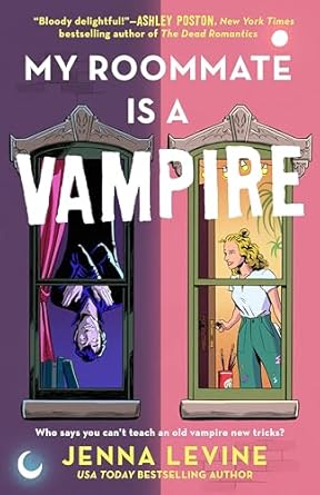 My Roommate Is a Vampire by Jenna Levine