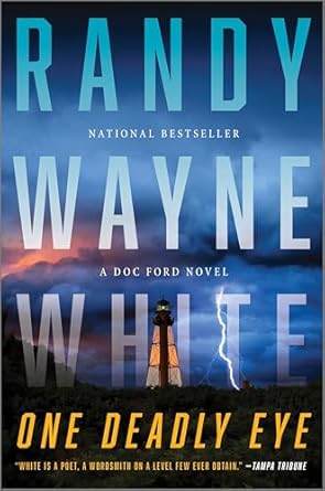 One Deadly Eye by Randy Wayne White