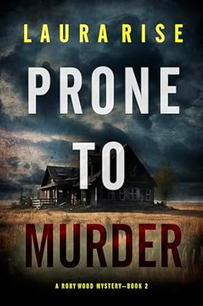 Prone to Murder