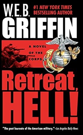 Retreat, Hell!