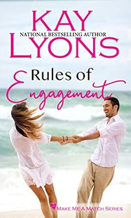 Rules of Engagement by Kay  Lyons