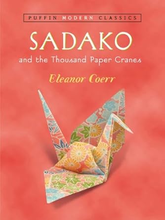 Sadako and the Thousand Paper Cranes
