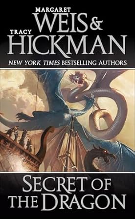 Secret of the Dragon by Margaret Weis