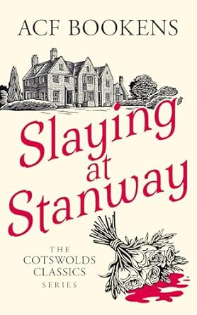 Slaying at Stanway by ACF Bookens