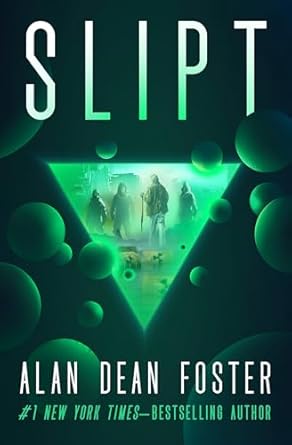 Slipt by Alan Dean Foster