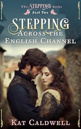 Stepping Across the English Channel by Kat Caldwell