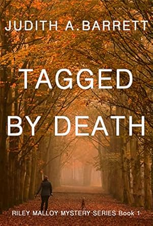 Tagged by Death by Judith A. Barrett