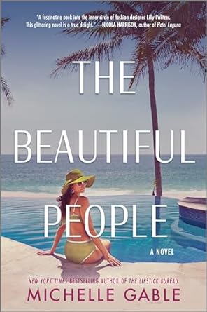 The Beautiful People by Michelle Gable