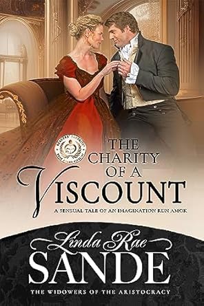 The Charity of a Viscount by Linda Rae Sande