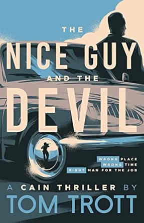 The Nice Guy and the Devil by Tom Trott