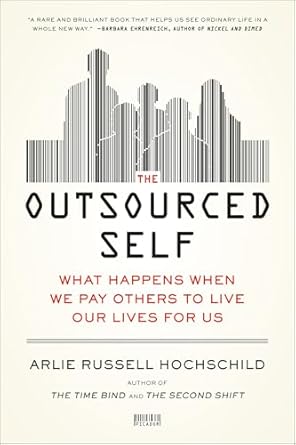 The Outsourced Self