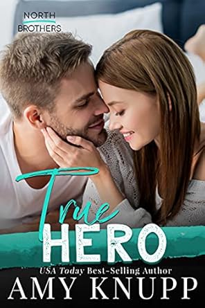 True Hero by Amy Knupp
