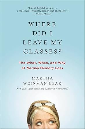 Where Did I Leave My Glasses? by Martha Lear