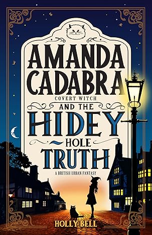 Amanda Cadabra and The Hidey-Hole Truth