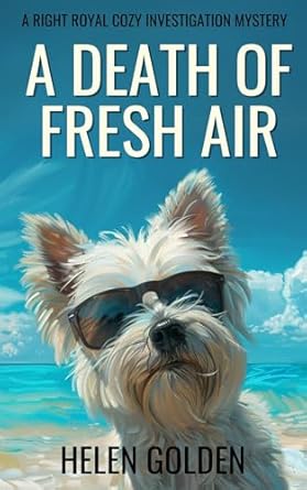 A Death of Fresh Air by Helen Golden