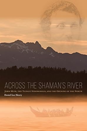 Across the Shaman’s River
