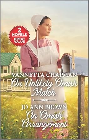 An Unlikely Amish Match & An Amish Arrangement by Vannetta Chapman