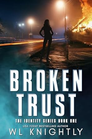 Broken Trust by WL Knightly