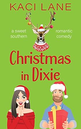 Christmas in Dixie by Kaci Lane