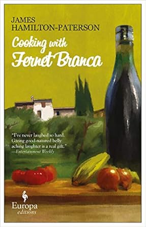 Cooking with Fernet Branca by James Hamilton-Paterson