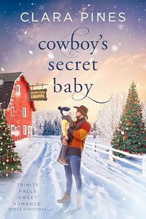 Cowboy’s Secret Baby by Clara Pines