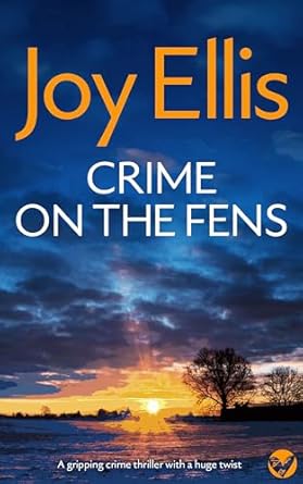 Crime on the Fens by Joy Ellis