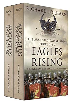 Eagles Rising: The Augustus Caesar Saga (Books 1 & 2)