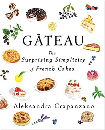Gâteau by Aleksandra Crapanzano