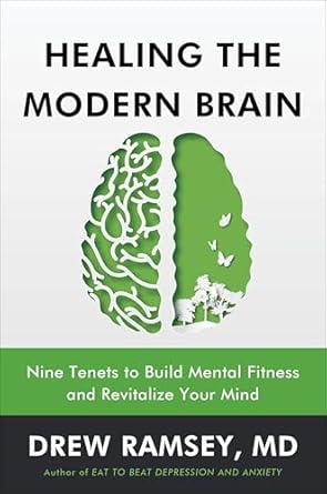 Healing the Modern Brain