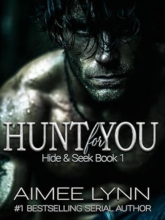 Hunt for You