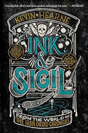 Ink & Sigil by Kevin Hearne