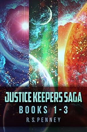 Justice Keepers Saga (Books 1–3) by R.S. Penney