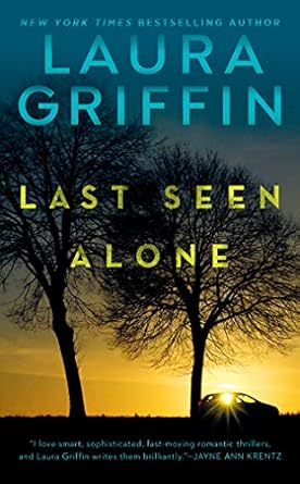 Last Seen Alone by Laura Griffin