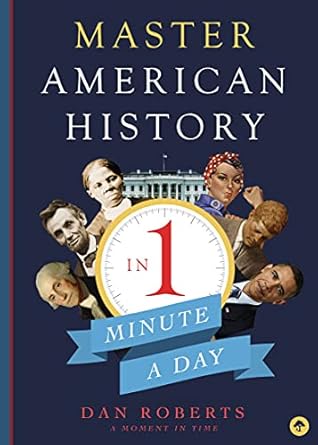 Master American History in 1 Minute a Day