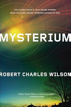 Mysterium by Robert Charles Wilson
