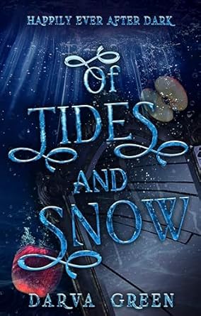 Of Tides and Snow