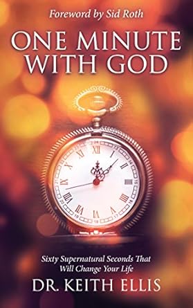 One Minute with God by Keith Ellis