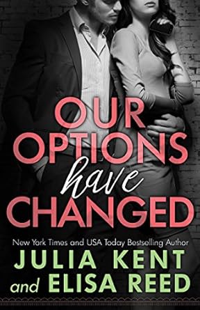 Our Options Have Changed