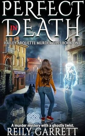 Perfect in Death by Reily Garrett