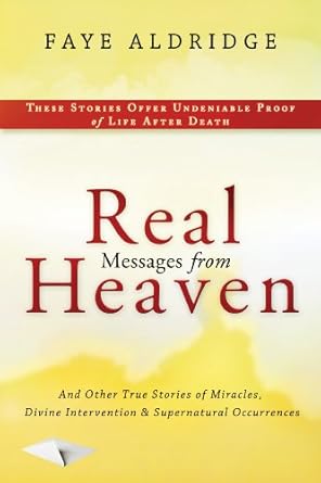 Real Messages from Heaven