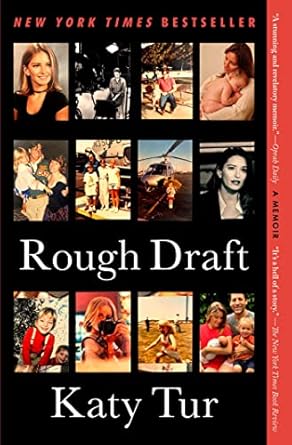 Rough Draft by Katy Tur