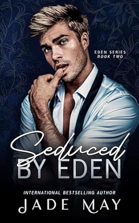 Seduced by Eden