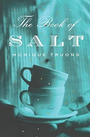 The Book of Salt by Monique Truong