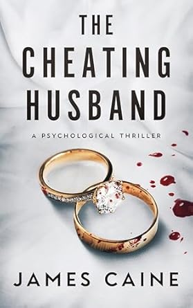 The Cheating Husband by James Caine