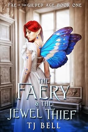 The Faery & The Jewel Thief