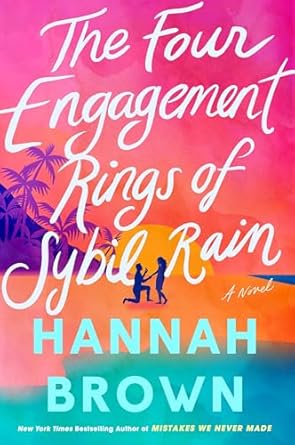 The Four Engagement Rings of Sybil Rain by Hannah Brown