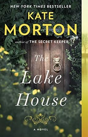 The Lake House by Kate Morton